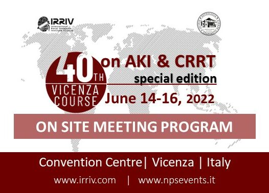 EVENTO CONCLUSO – 40th Vicenza Course on AKI & CRRT 2022 – on site meeting