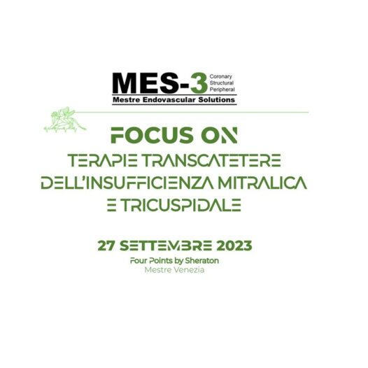 EVENTO CONCLUSO – FOCUS ON TERAPIE TRANSCATETERE DELL’INSUFFICIENZA MITRALICA TRICUSPIDALE